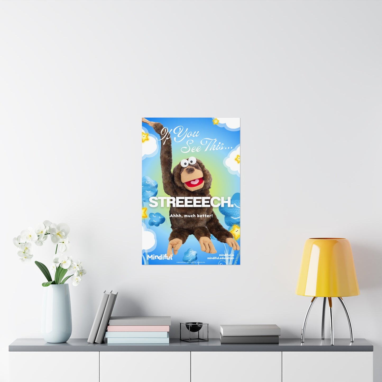 Mindiful® "If You See This STREEEECH" - Matte Vertical Poster