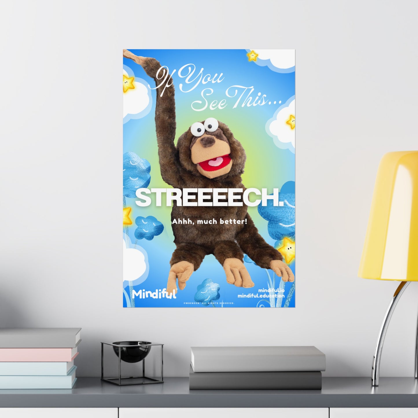 Mindiful® "If You See This STREEEECH" - Matte Vertical Poster