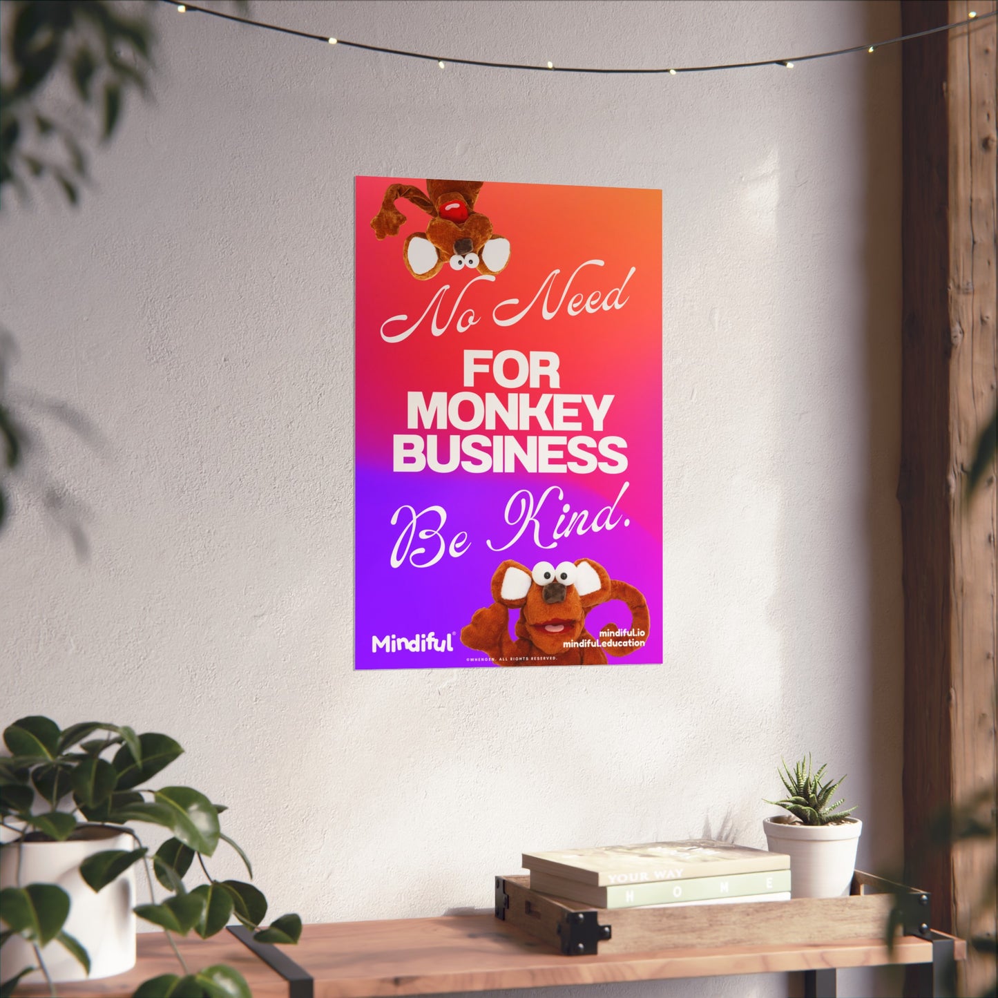 Mindiful® "No Need for Monkey Business" - Matte Vertical Poster