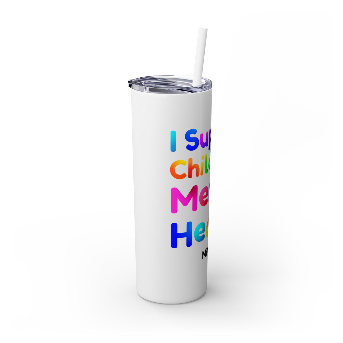 Mindiful® "I Support Children's Mental Health" Tumbler White Rainbow Pop with Straw, 20oz