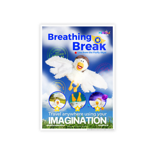 Mindiful® "Breathing Break" GLOSSY Poster