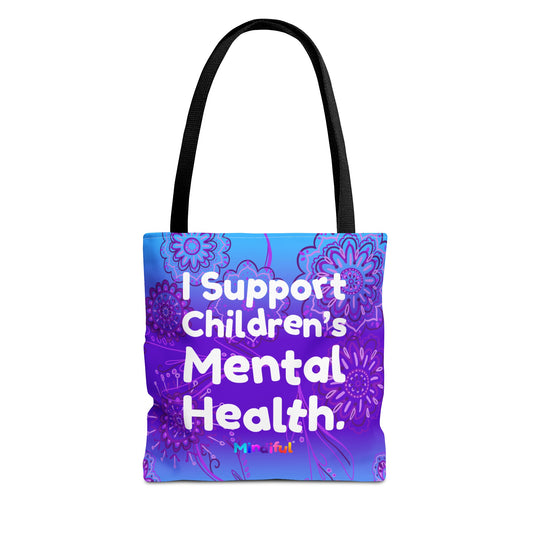 Mindiful® "I Support Children's Mental Health" Grace Tote Bag