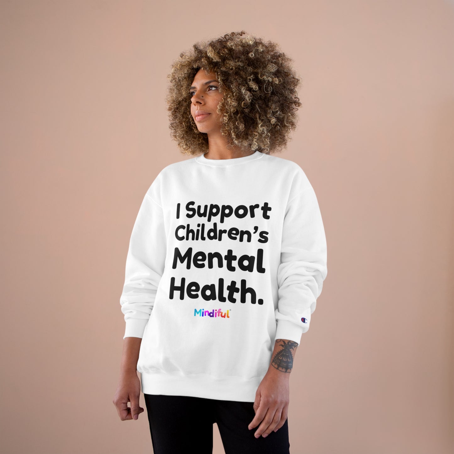 Mindiful® "I Support Children's Mental Health" White Black Text Champion Crewneck Sweatshirt