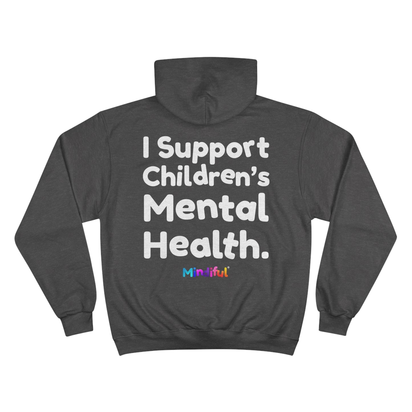 Mindiful® "I Support Children's Mental Health" Adult Champion Hoodie Black