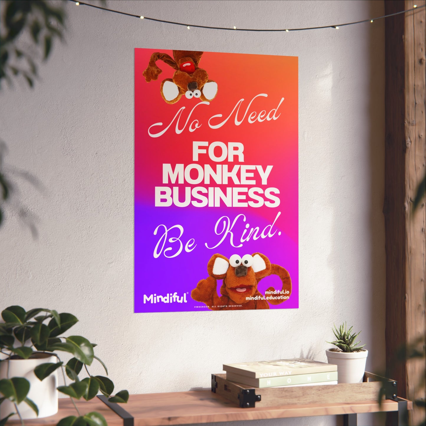 Mindiful® "No Need for Monkey Business" - Matte Vertical Poster