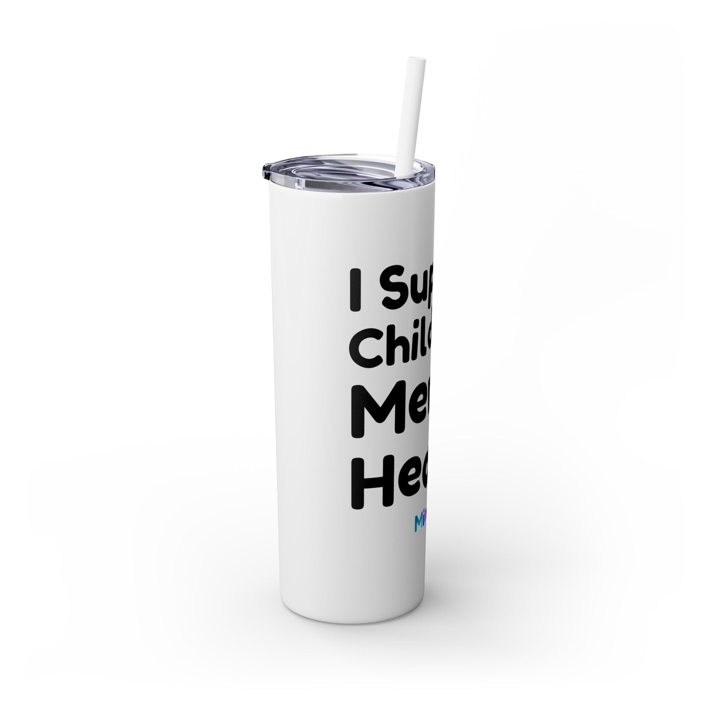 Mindiful® "I Support Children's Mental Health" Tumbler Black Text with Straw, 20oz