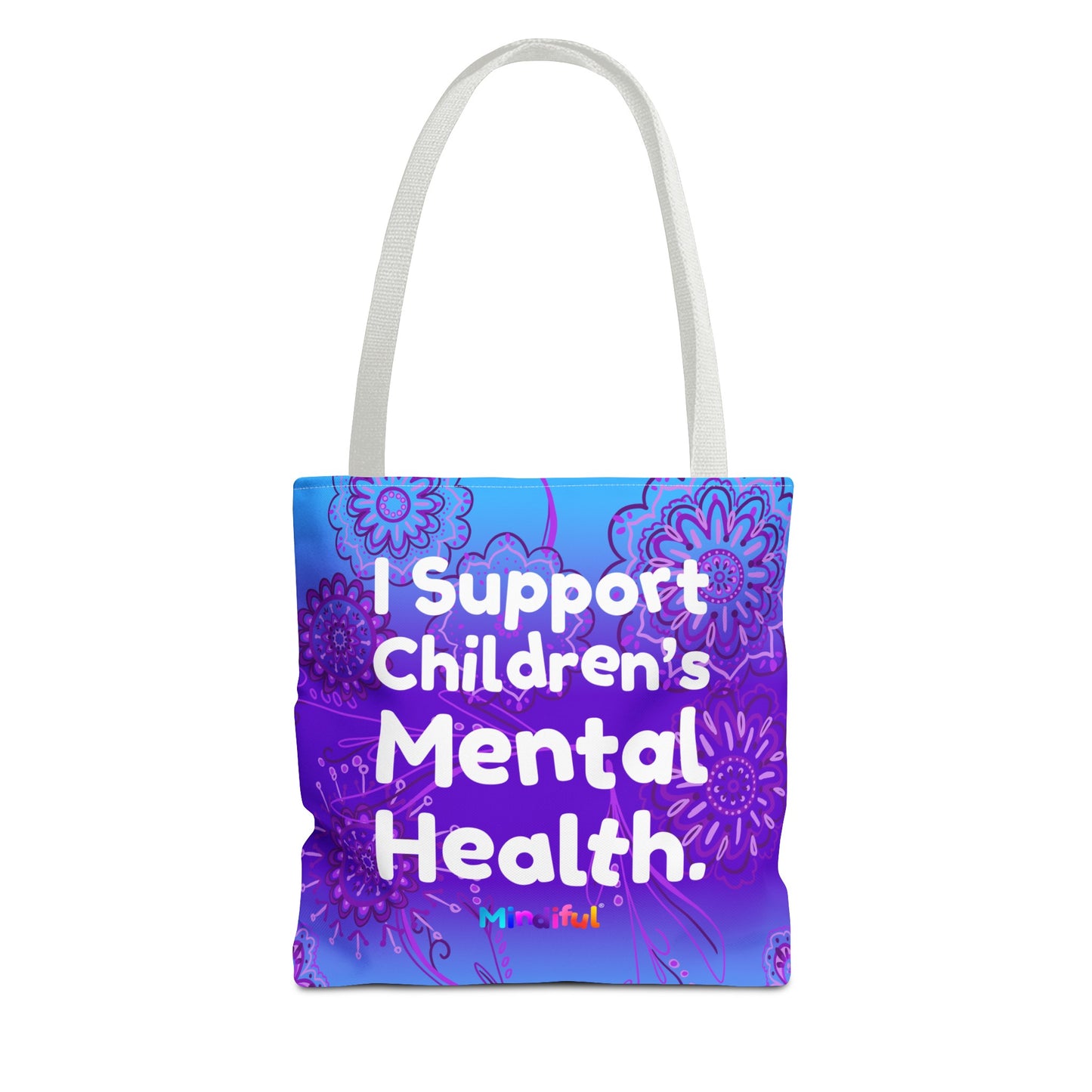 Mindiful® "I Support Children's Mental Health" Grace Tote Bag