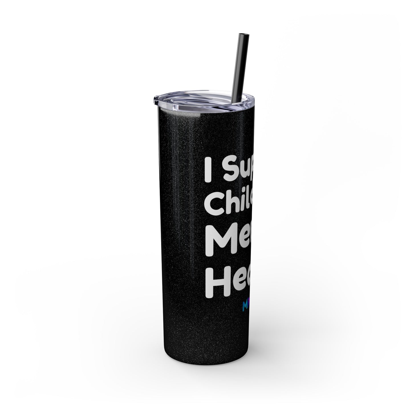 Mindiful® "I Support Children's Mental Health" Black Tumbler White Text with Straw, 20oz