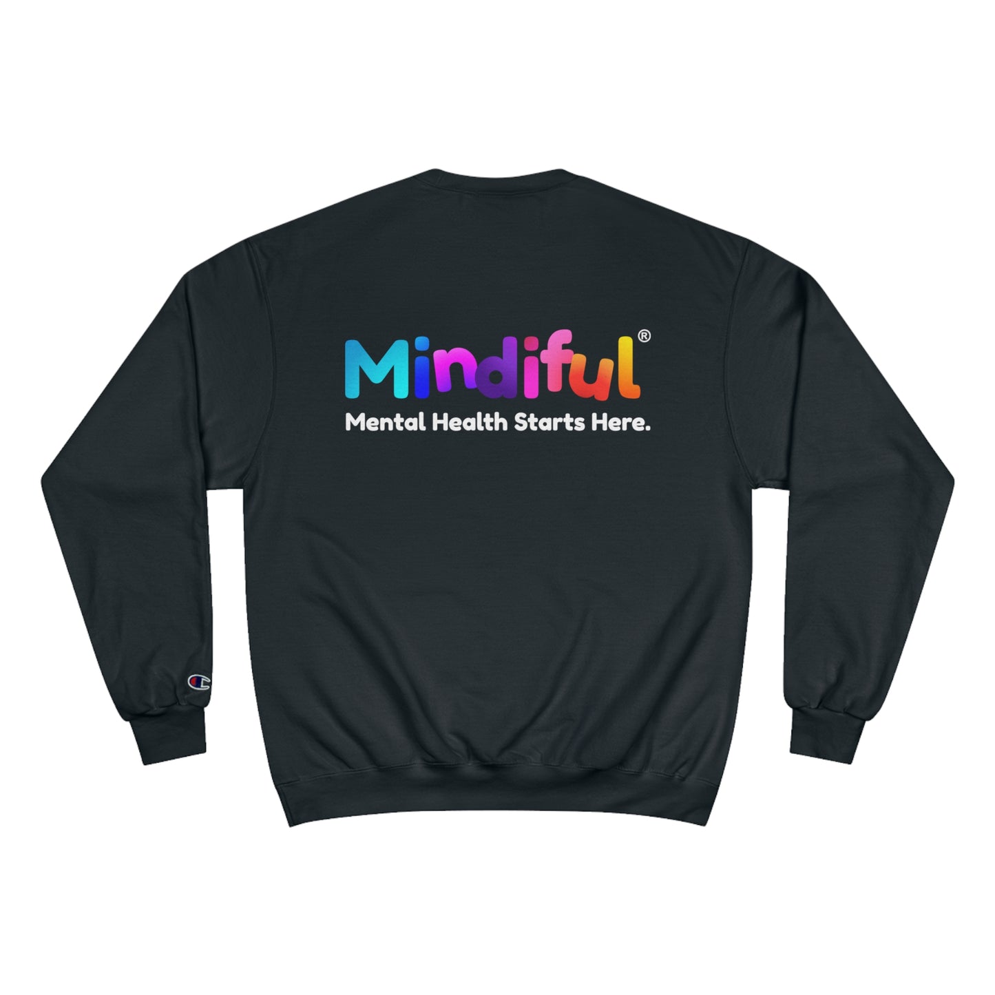 Mindiful® "I Support Children's Mental Health" Black White Text Champion Crewneck Sweatshirt