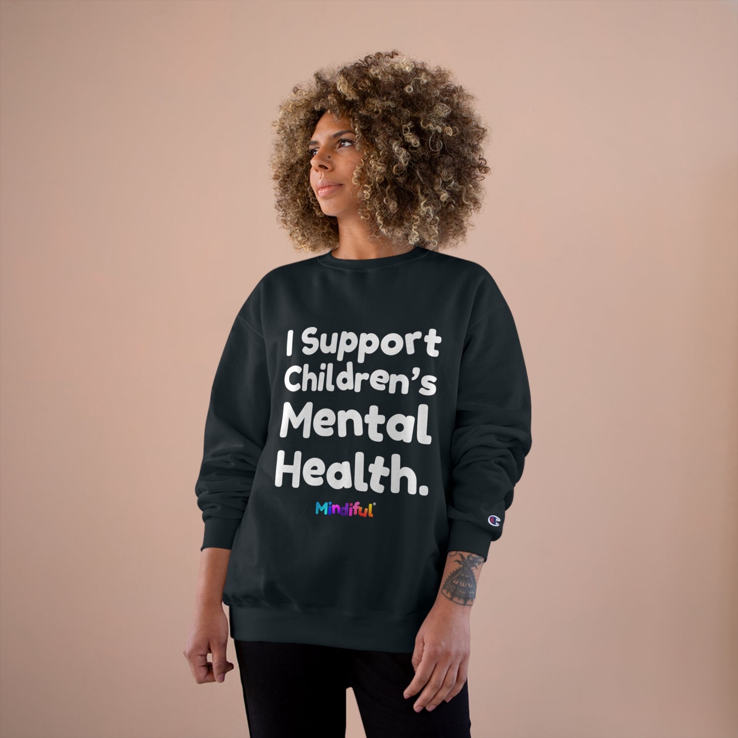 Mindiful® "I Support Children's Mental Health" Black White Text Champion Crewneck Sweatshirt