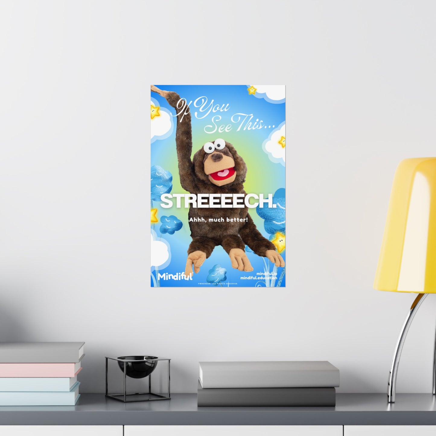 Mindiful® "If You See This STREEEECH" - Matte Vertical Poster