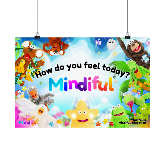 Mindiful® "How Do You Feel Today? Mindiful Friends" - Matte Horizontal Poster