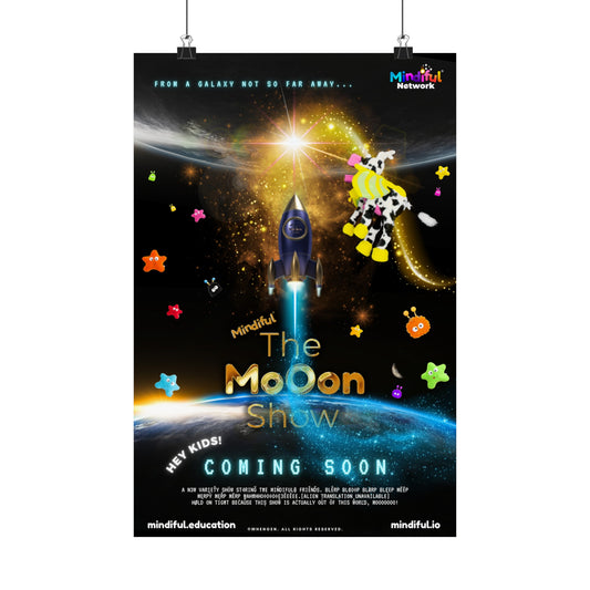 Mindiful® "Moon Show Coming Soon" Matte Vertical Poster